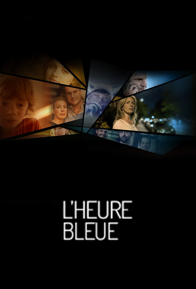 L'Heure Bleue Saison 1 en streaming