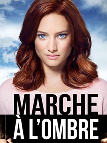 Marche à l'ombre Saison 2 en streaming