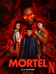 Mortel Saison 1 en streaming