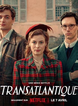 Transatlantique Saison 1 en streaming