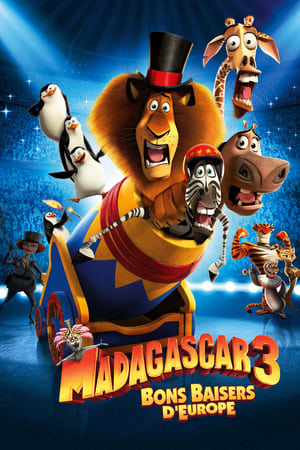 Madagascar 3 : Bons baisers d'Europe